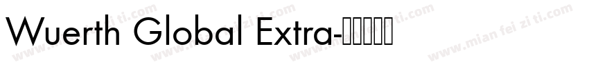 Wuerth Global Extra字体转换